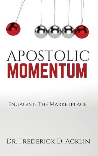 Cover image for Apostolic Momentum: Engaging the Marketplace