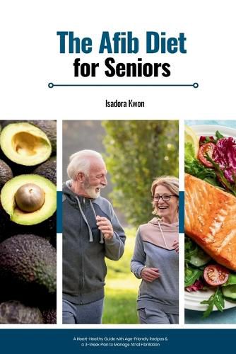 Cover image for The AFib Diet for Seniors