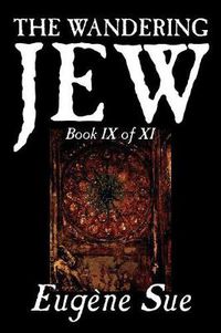 Cover image for The Wandering Jew, Book IX