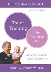 Cover image for Toilet Training: The Brazelton Way