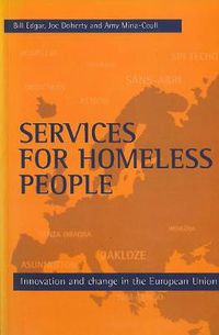 Cover image for Services for homeless people: Innovation and change in the European Union