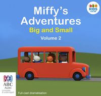 Cover image for Miffy's Adventures Big And Small: Volume Two