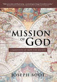 Cover image for The Mission of God: A Manifesto of Hope for Society