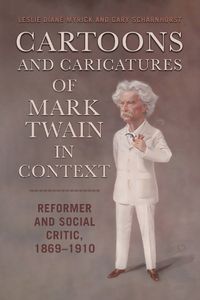 Cover image for Cartoons and Caricatures of Mark Twain in Context