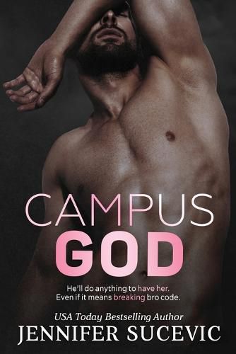 Cover image for Campus God: An Enemies-to-Lovers Sports Romance