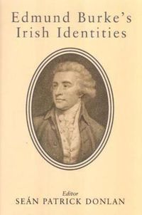 Cover image for Edmund Burke's Irish Identities