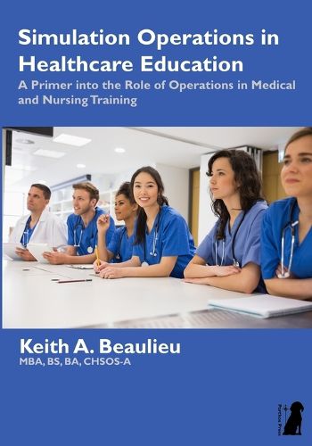 Cover image for Simulation Operations in Healthcare Education