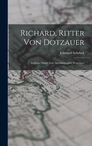 Cover image for Richard, Ritter Von Dotzauer