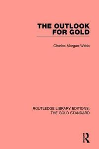 Cover image for The Outlook for Gold