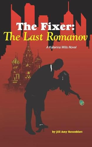 Cover image for The Fixer: The Last Romanov