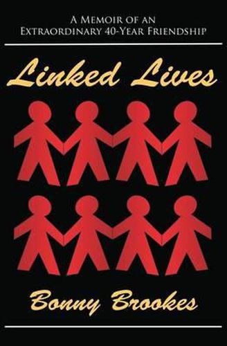 Cover image for Linked Lives: A Memoir of an Extraordinary 40-Year Friendship