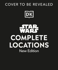 Cover image for Star Wars Complete Locations New Edition