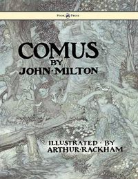 Cover image for Comus - Illustrated By Arthur Rackham