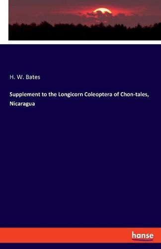 Supplement to the Longicorn Coleoptera of Chon-tales, Nicaragua