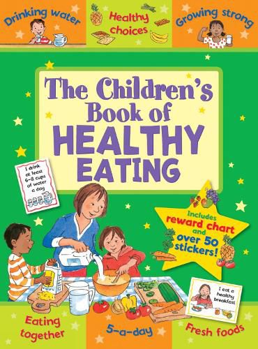 Cover image for The Children's Book of Healthy Eating