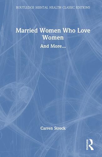 Cover image for Married Women Who Love Women