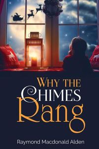 Cover image for Why the Chimes Rang