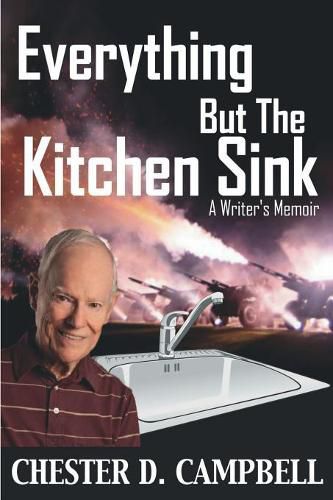 Cover image for Everything But The Kitchen Sink: A Writer's Memoir