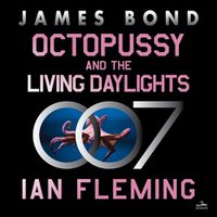 Cover image for Octopussy and the Living Daylights