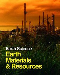 Cover image for Earth Science: Earth Materials & Resources