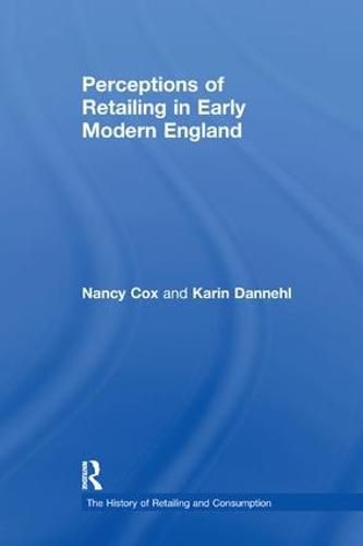 Cover image for Perceptions of Retailing in Early Modern England