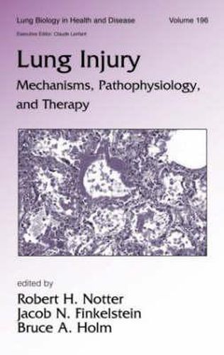Lung Injury: Mechanisms, Pathophysiology, and Therapy