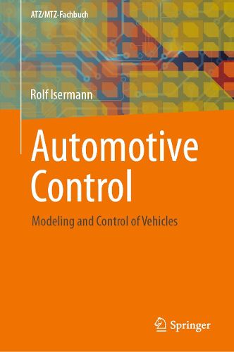 Cover image for Automotive Control: Modeling and Control of Vehicles