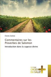 Cover image for Commentaires Sur Les Proverbes de Salomon