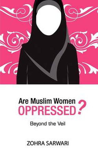 Cover image for Are Muslim Women Oppressed?