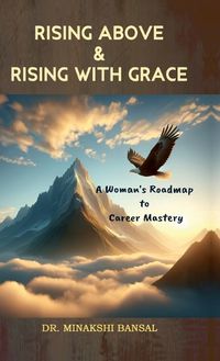 Cover image for Rising Above and Rising with Grace