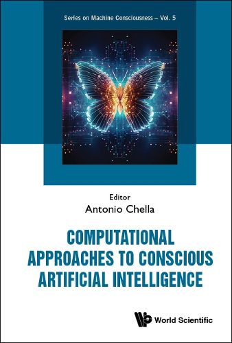 Cover image for Computational Approaches To Conscious Artificial Intelligence