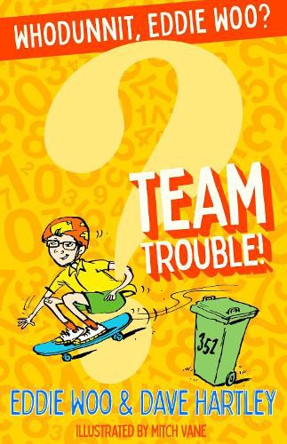 Cover image for Whodunnit, Eddie Woo?: Team Trouble!