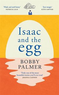 Cover image for Isaac and the Egg: find hope in the unexpected this summer