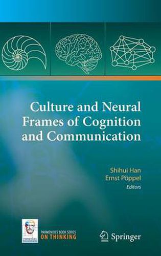 Cover image for Culture and Neural Frames of Cognition and Communication