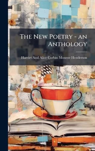 Cover image for The New Poetry - an Anthology