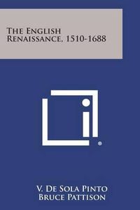 Cover image for The English Renaissance, 1510-1688