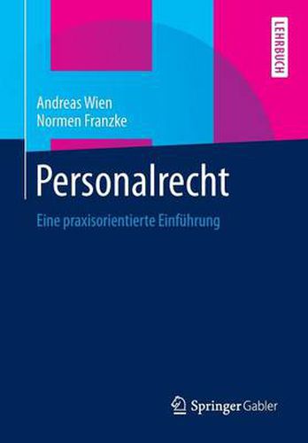 Personalrecht: Eine praxisorientierte Einfuhrung