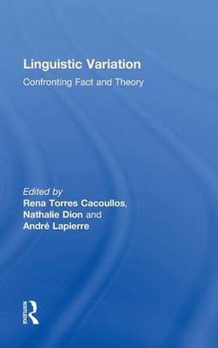 Cover image for Linguistic Variation: Confronting Fact and Theory