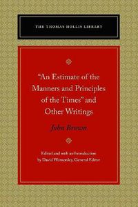 Cover image for An Estimate of the Manners and Principles of the Times  and Other Writings