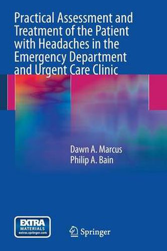 Cover image for Practical Assessment and Treatment of the Patient with Headaches in the Emergency Department and Urgent Care Clinic