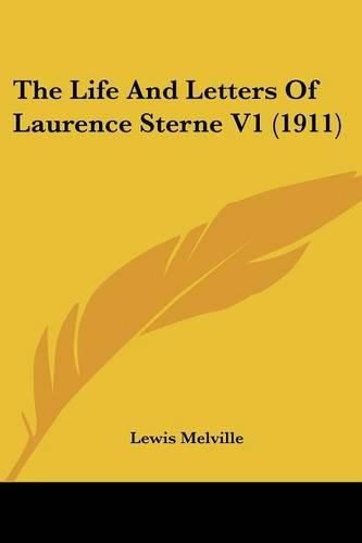 The Life and Letters of Laurence Sterne V1 (1911)