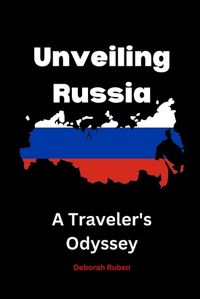 Cover image for Unveiling Russia