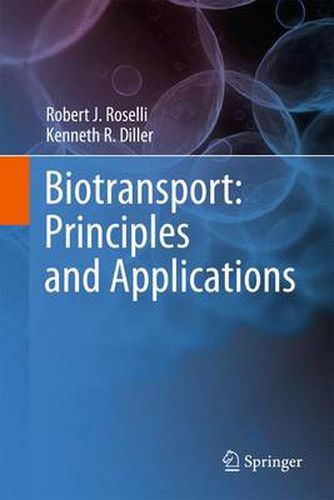 Cover image for Biotransport: Principles and Applications