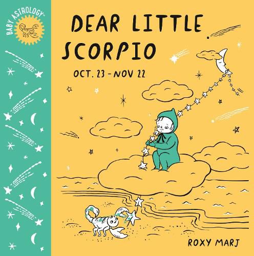 Cover image for Baby Astrology: Dear Little Scorpio