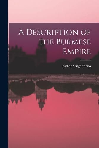 Cover image for A Description of the Burmese Empire
