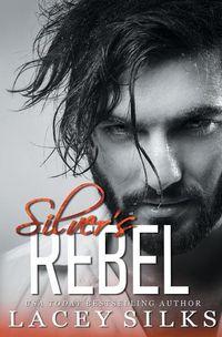 Cover image for Silver's Rebel