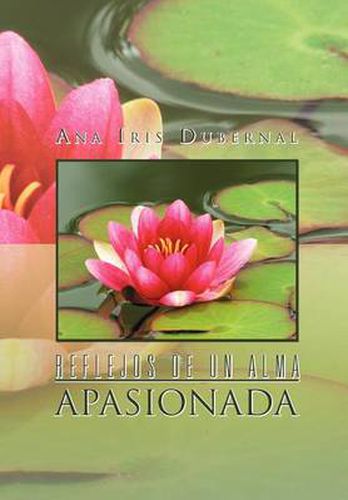 Cover image for Reflejos de Un Alma Apasionada