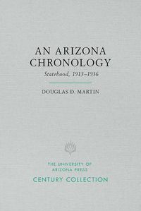 Cover image for An Arizona Chronology: The Territorial Years, 1846 1912