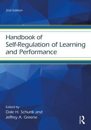 Handbook of Self-Regulation of Learning and Performance