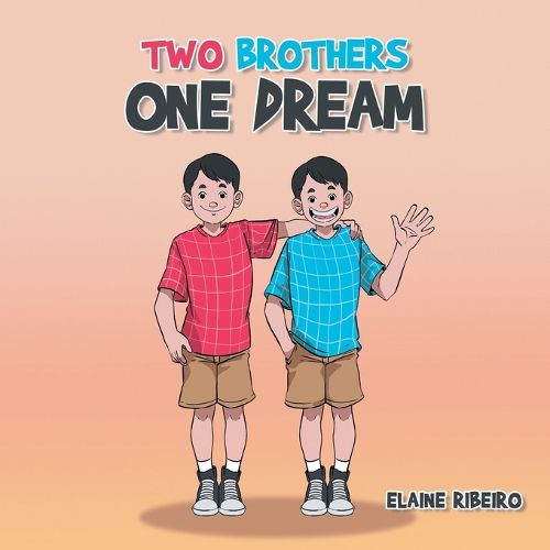 Cover image for Two Brothers One Dream